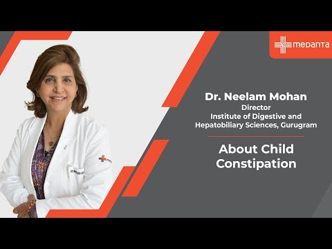  Know about Child Constipation | Dr. Neelam Mohan | Medanta Gurugram 